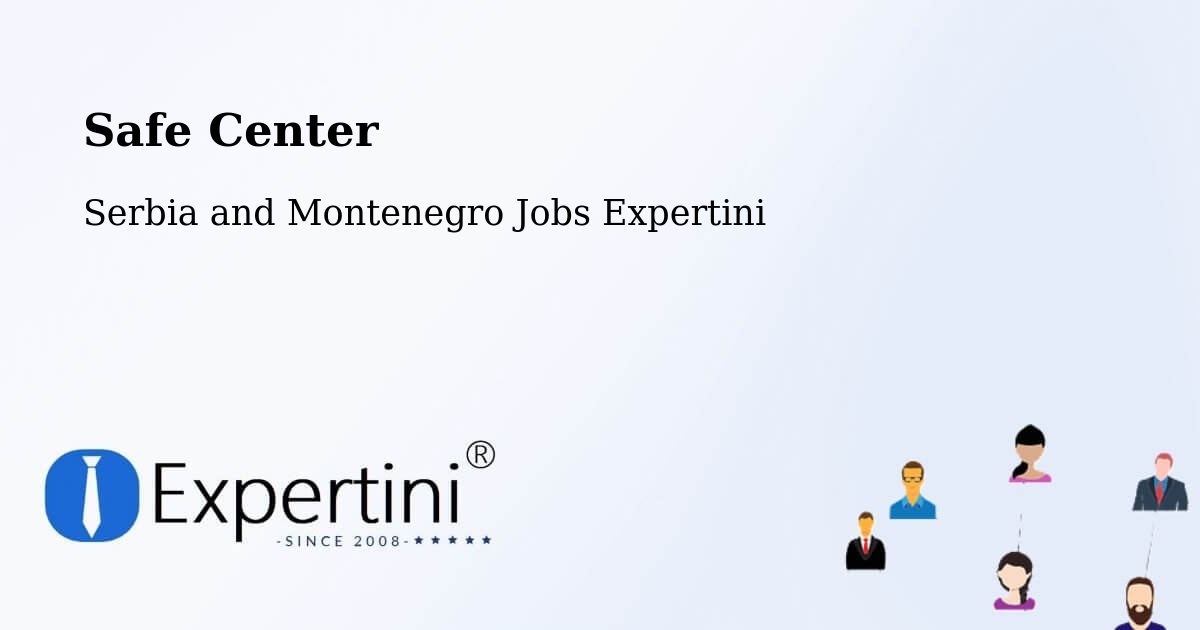 Safety Center – Fairwinds - Serbia and Montenegro Jobs Expertini